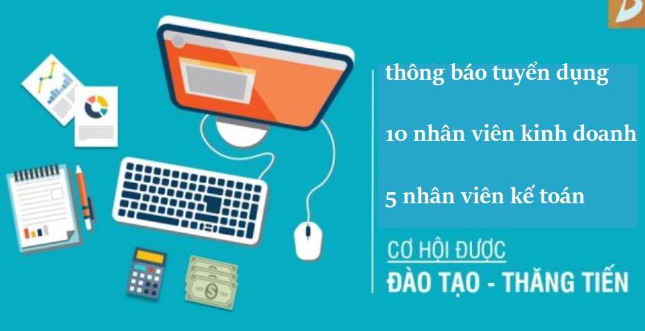 Thông báo tuyển dụng nhân viên kế toán – kinh doanh tại Đà Nẵng
