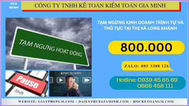 Chi phí tạm ngừng kinh doanh trình tự và thủ tục tại Thị xã Long Khánh