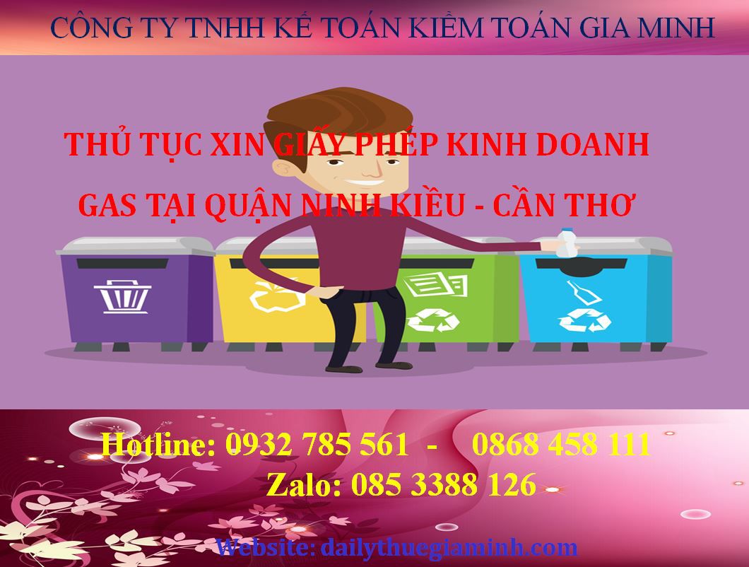 Thủ tục xin giấy phép kinh doanh gas tại Quận Ninh Kiều - Cần Thơ
