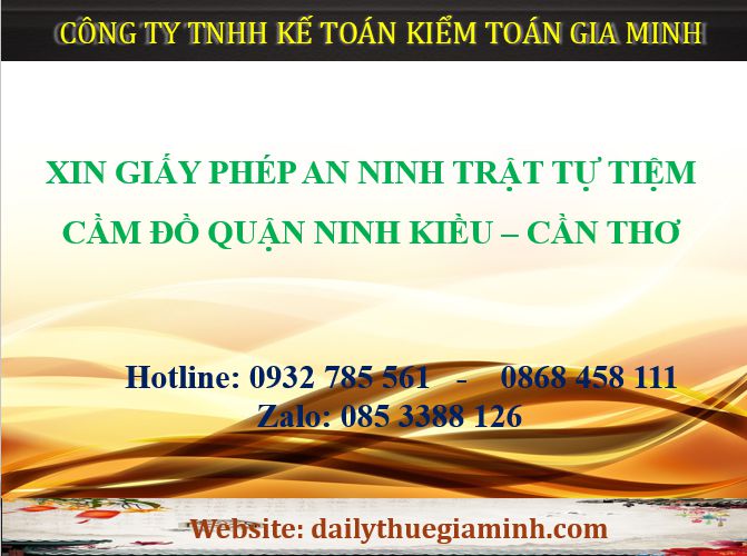 Xin giấy phép an ninh trật tự cho tiệm cầm đồ tại Quận Ninh Kiều - Cần Thơ