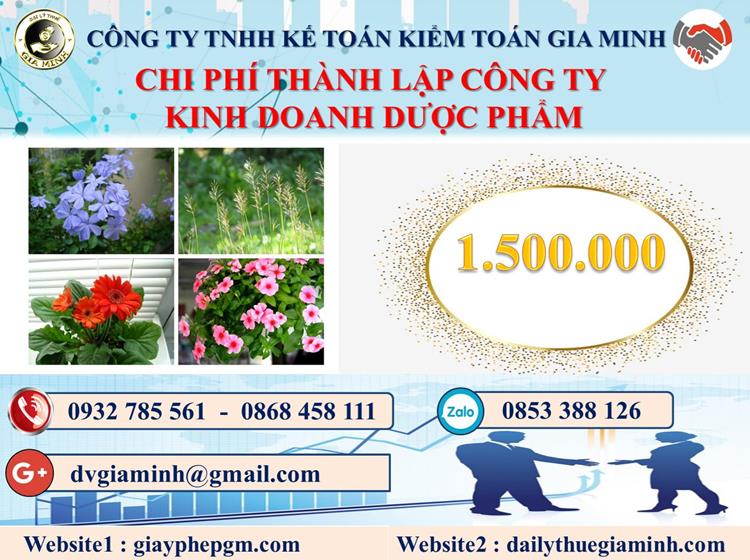 Chi phí thành lập công ty kinh doanh dược phẩm tại Huyện Phú Xuyên