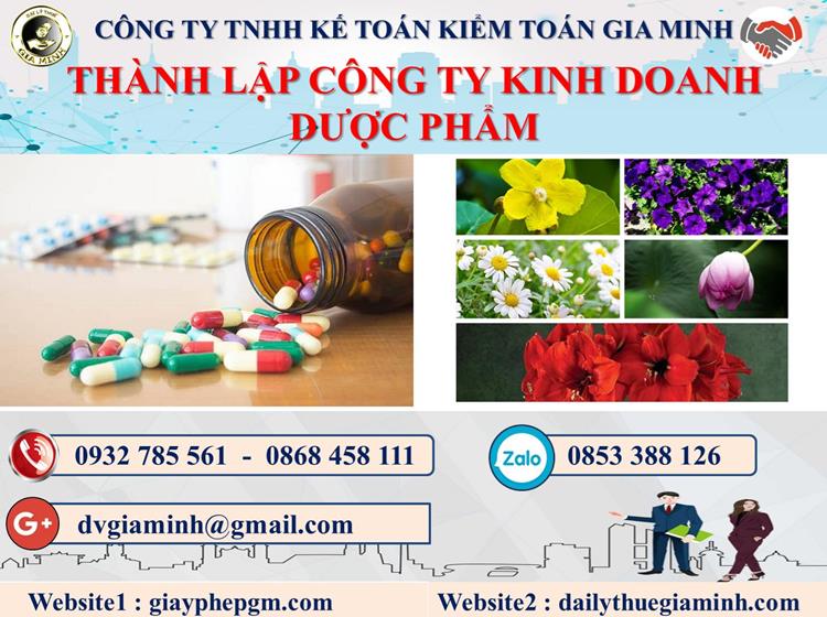 Thủ tục thành lập công ty kinh doanh dược phẩm tại Hà Giang