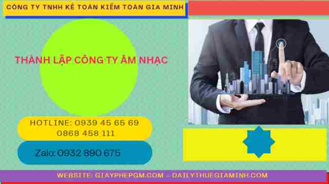 Thành lập công ty âm nhạc tại Cần Thơ Thành lập công ty âm nhạc tại Cần Thơ