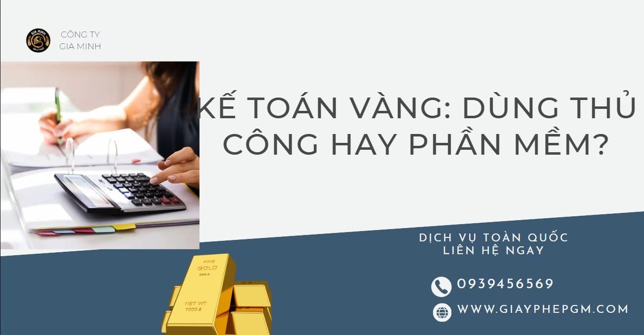 Dịch vụ kế toán cho tiệm vàng nhỏ lẻ